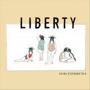 Dayna Stephens Trio - Liberty (2020)