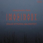 Oslo String Quartet - Imaginary (Between Weight and Weightlessness) (2025) [Hi-Res]
