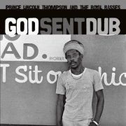 Prince Lincoln Thompson And The Royal Rasses - God Sent Dub - Deluxe Edition (2023)