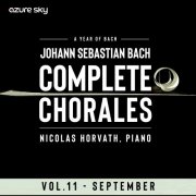 Nicolas Horvath - Year of Bach/Bach Chorales - Vol. 11, September (2025) Hi-Res