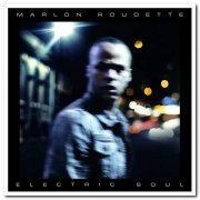 Marlon Roudette - Electric Soul (2014)