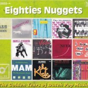 VA - The Golden Years Of Dutch Pop Music - Eighties Nuggets (A&B Sides) [2CD Set] (2019)