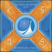 VA - Electrosoul System Presents Kosmopolitic LP Vol.II (2019)