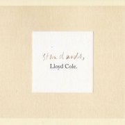 Lloyd Cole - Standards (2013) CD-Rip