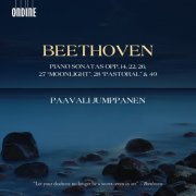 Paavali Jumppanen - Beethoven: Piano Sonatas, Opp. 14, 22, 26, 27 'Moonlight', 28 'Pastoral' & 49 (2015)