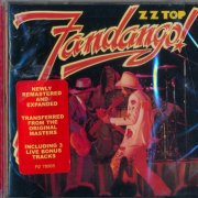 ZZ Top - Fandango! (1975) {2006, Remastered & Expanded} CD-Rip