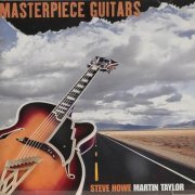 Steve Howe and Martin Taylor - Masterpiece Guitars (2002)