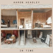 Aaron Headley - In Time (2023)