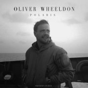Oliver Wheeldon - Polaris (2022)