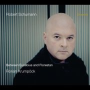 Florian Krumpock - Between Eusebius and Florestan (2025) [Hi-Res]