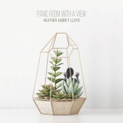 Heather Aubrey Lloyd - Panic Room With A View (2025) Hi-Res