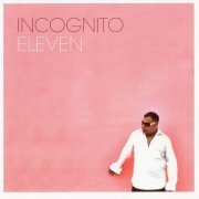 Incognito - Eleven (2005)