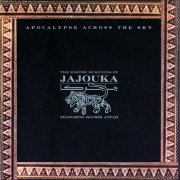 The Master Musicians Of Jajouka, Bachir Attar - Apocalypse Across The Sky (1992)