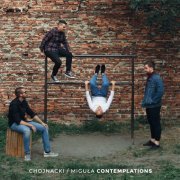 Chojnacki / Miguła Contemplations - Chojnacki / Miguła Contemplations (2020)