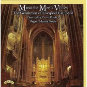 Liverpool Cathedral Choir, David Poulter - Music for Men's Voices (2017)