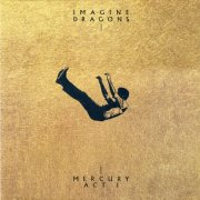 Imagine Dragons - Mercury - Act 1 (2021) [Vinyl]