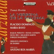 María Bayo, Plácido Domingo, Raquel Pierotti, Silvia Tro, Rafael Castejon, Jesús Castejon - Bretón: La Verbena De La Paloma (1994)