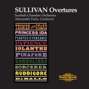 Scottish Chamber Orchestra, Alexander Faris - Sullivan Overtures (1986)