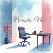 Creative Twist - Première Vie (2026)