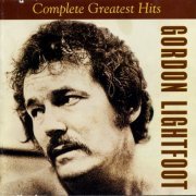 Gordon Lightfoot - Complete Greatest Hits (2002)