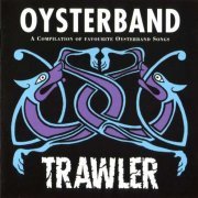 Oysterband - Trawler (1994)