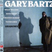 Gary Bartz - Shadows (1991) [2015 Timeless Jazz Master Collection] CD-Rip