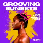 VA - Grooving Sunsets (Hot Afro House Vibes) (2026)