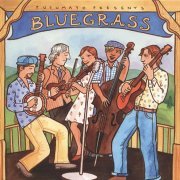 VA - Putumayo presents: Bluegrass (2012)