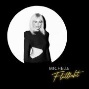 Michelle - Flutlicht (2024) [Hi-Res]