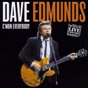 Dave Edmunds - C'mon Everybody (2004)