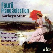 Kathryn Stott - Faure: Piano Selection (2015)