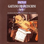 Accademia della Magnifica Comunità - Franceschini: Opera I - Sonatas for two violins, Op. 1 (2007)