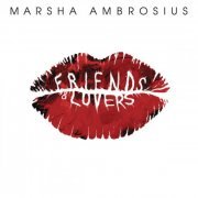 Marsha Ambrosius - Friends & Lovers (2014)