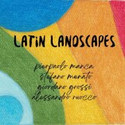 Pierpaolo Manca - Latin Landscapes (2025) Hi-Res