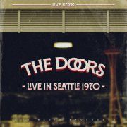 The Doors - Live in Seattle 1970 (2022)