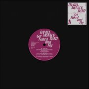 Daniel Monaco Band - Get Naked & Fly (2025) [Hi-Res]