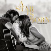 Lady Gaga & Bradley Cooper - A Star Is Born Soundtrack [E] (2018) [E-AC-3 JOC Dolby Atmos]