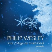 Philip Wesley - The Magic of Christmas (2018)