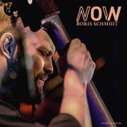 Boris Schmidt - Now (2018)