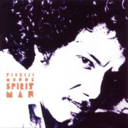 Tisziji Muñoz - Spirit Man (1996)