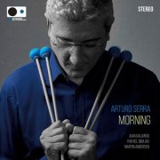 Arturo Serra, Juan Galiardo, Rafa Sibajas, Martin Andersen - Morning (2021)