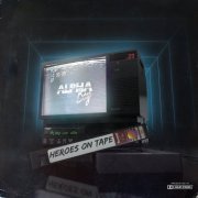 Alpha Boy - Heroes on Tape (2019)