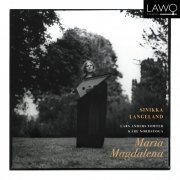 Sinikka Langeland, Lars Anders Tomter & Kåre Nordstoga - Maria Magdalena (2021) [Hi-Res]