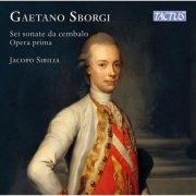 Jacopo Sibilia - Sborgi: 6 Harpsichord Sonatas, Op. 1 (WORLD PREMIERE RECORDING) (2026) [Hi-Res]