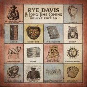 Rye Davis - A Long Time Coming (Deluxe Edition) (2026)