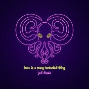Jed Davis - Love Is A Many-Tentacled Thing (2025) [Hi-Res]
