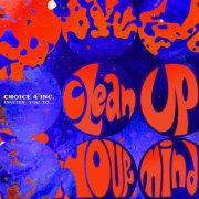Choice 4 Inc. - Clean Up Your Mind (2026) [Hi-Res]