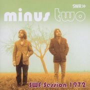 Minus Two - SWF-Session (1972)