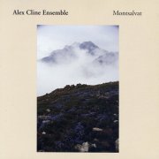 Alex Cline Ensemble - Montsalvat (1995)