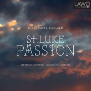 Bergen Domkantori - St. Luke Passion (2011)
